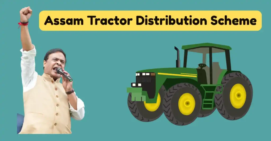 Assam Tractor Distribution Scheme