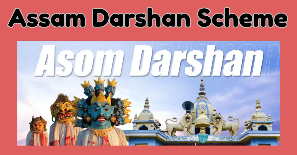 Assam Darshan Scheme