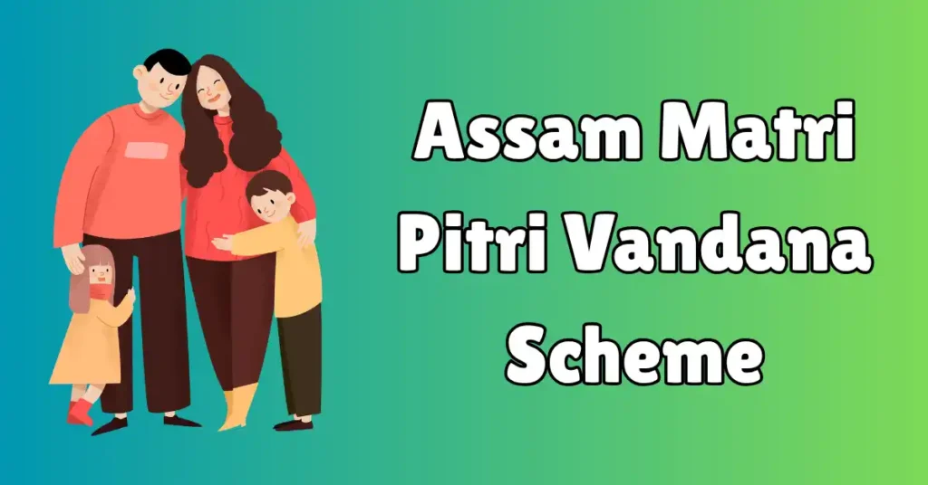 Assam Matri Pitri Vandana Scheme