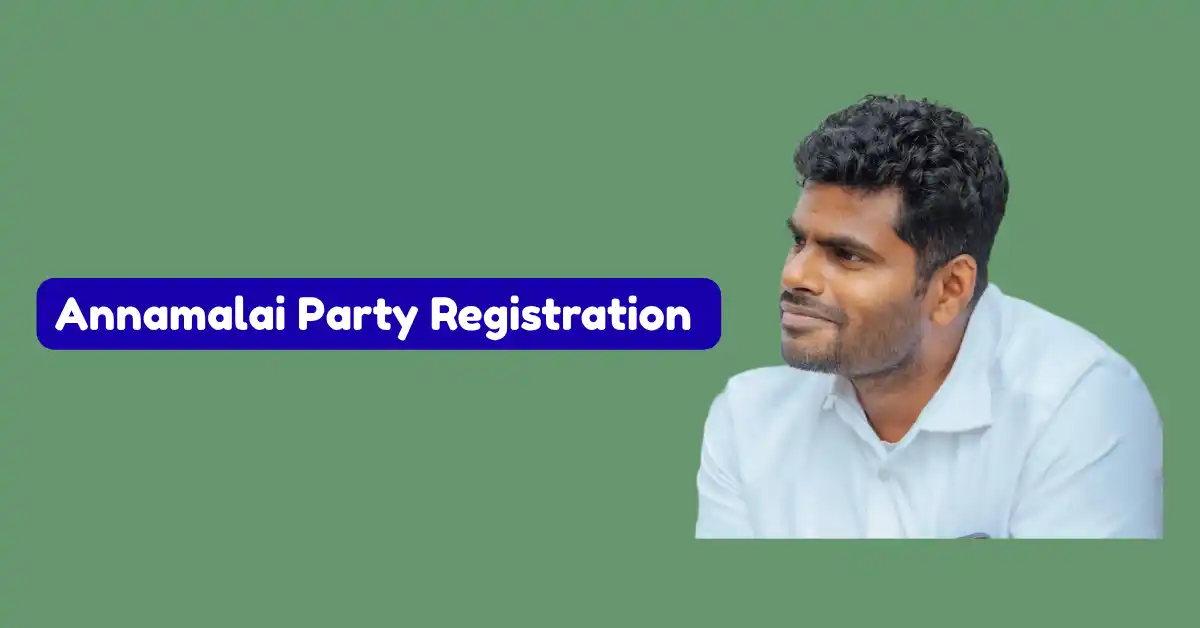 Annamalai Party Registration
