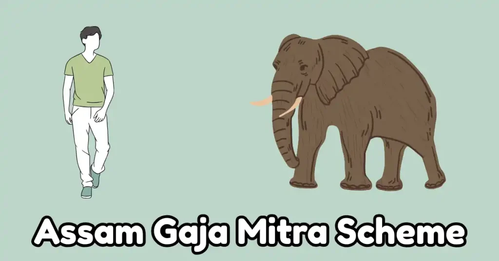 Assam Gaja Mitra Scheme
