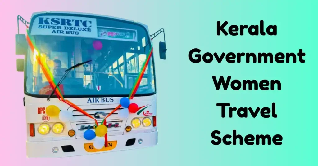 Kerala Government Women Travel Scheme
