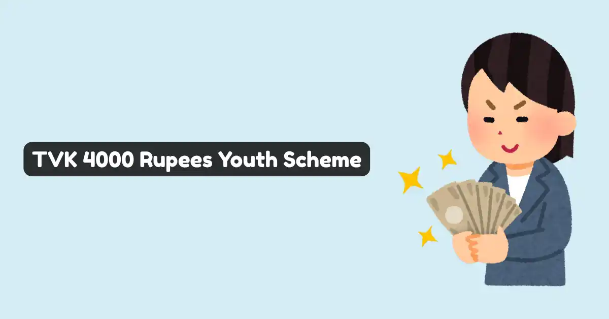 TVK 4000 Rupees Youth Scheme