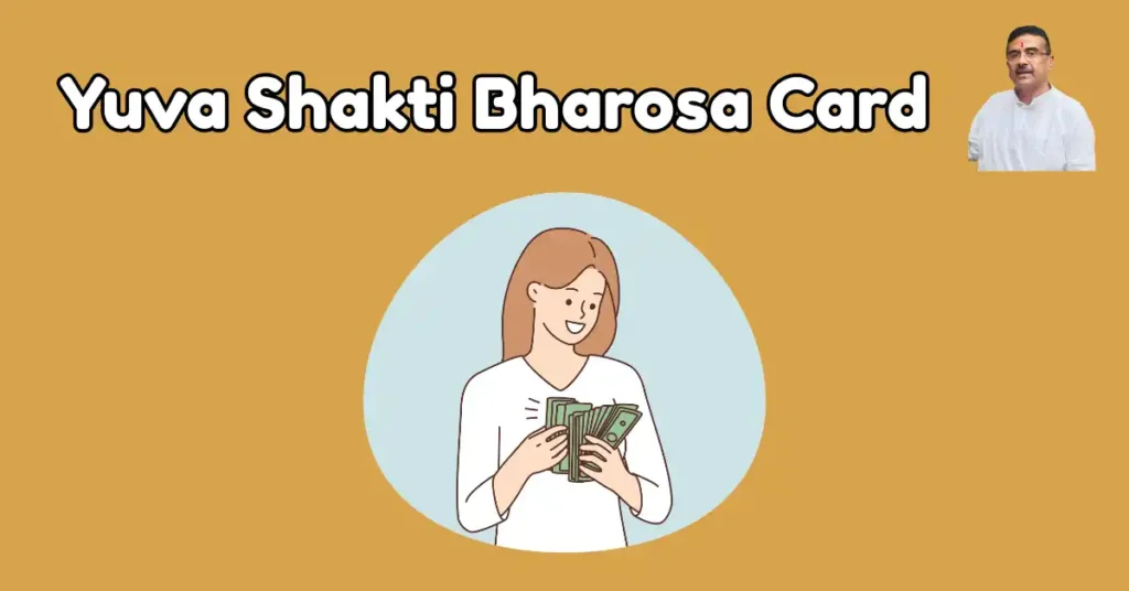 Yuva Shakti Bharosa Card