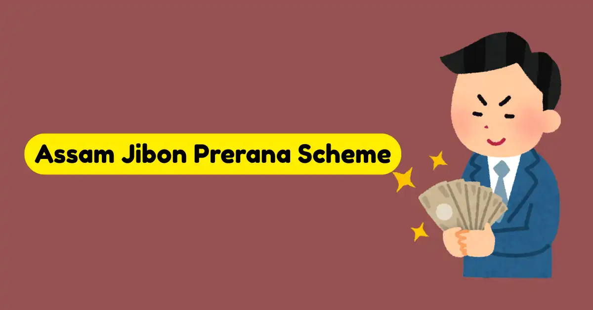 Assam Jibon Prerana Scheme
